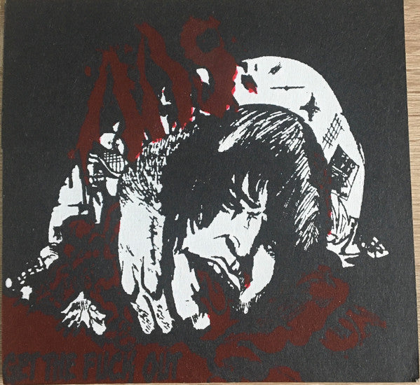 Asshole Assassination Squad : Get The Fuck Out (7", Tra)