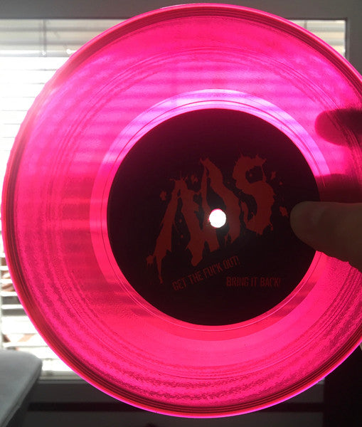 Asshole Assassination Squad : Get The Fuck Out (7", Tra)