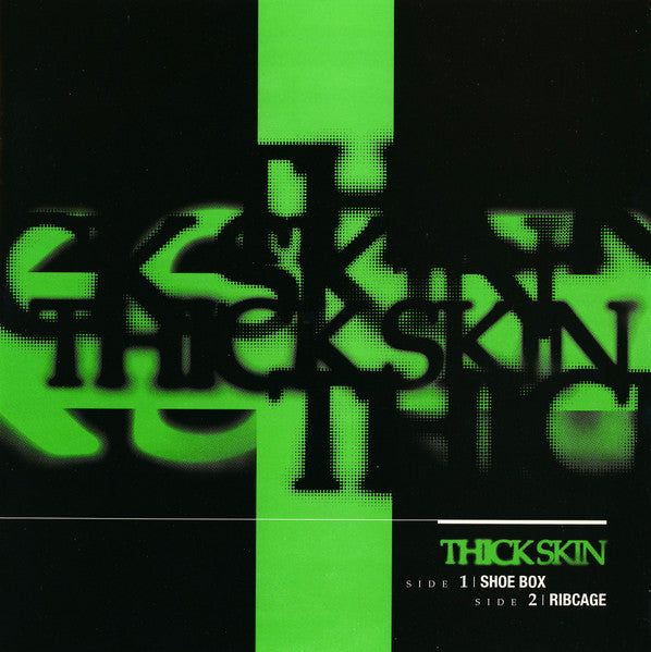 Thick Skin (3) : Shoe Box / Ribcage (7", Single)