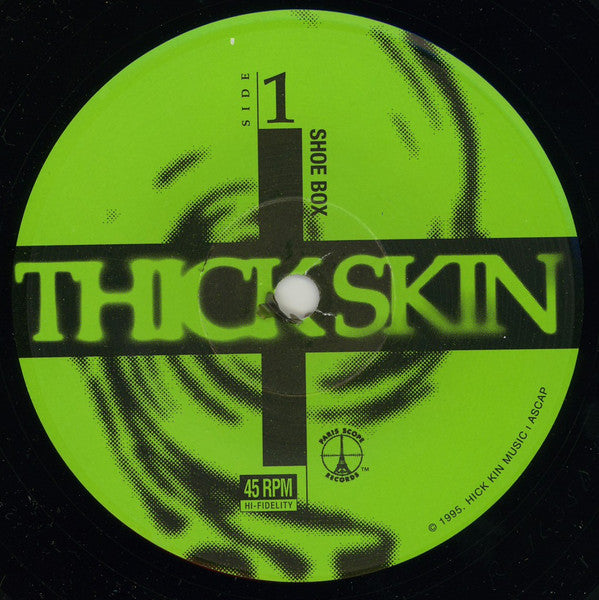 Thick Skin (3) : Shoe Box / Ribcage (7", Single)