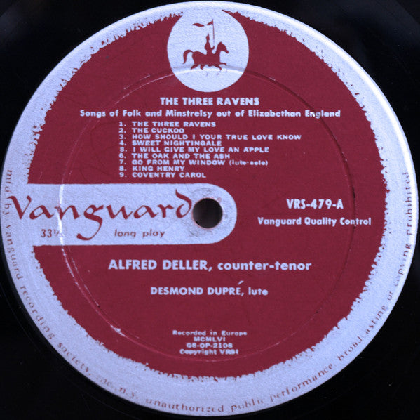 Alfred Deller With Desmond Dupré : The Three Ravens (Songs Of Folk And Minstrelsy Out Of Elizabethan England) (LP, Album, Roc)
