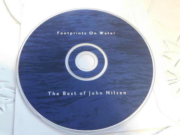John Nilsen : Footprints On Water - The Best Of John Nilsen (CD, Album, Comp)
