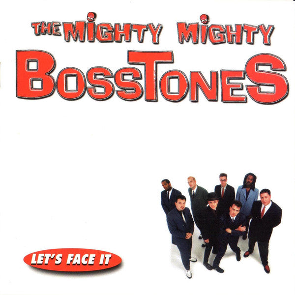 The Mighty Mighty BossToneS : Let's Face It (CD, Album, Club)