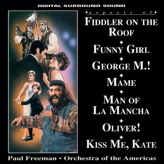 Paul Freeman (3) ● Orchestra Of The Americas : Aspects Of Fiddler On The Roof • Funny Girl • George M.! • Mame  • Man Of La Mancha • Oliver! • Kiss Me, Kate (CD, Comp)