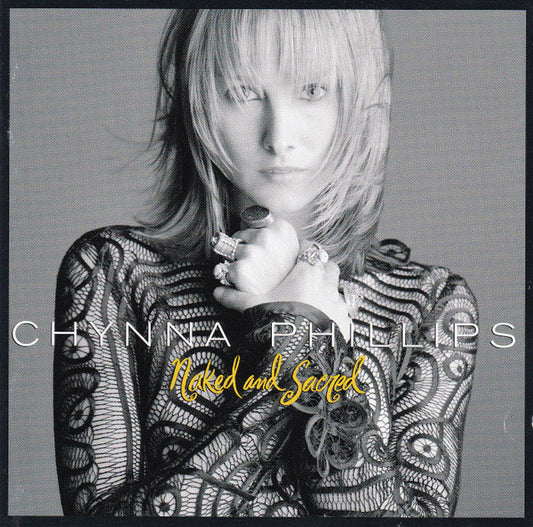 Chynna Phillips : Naked And Sacred (CD, Album)