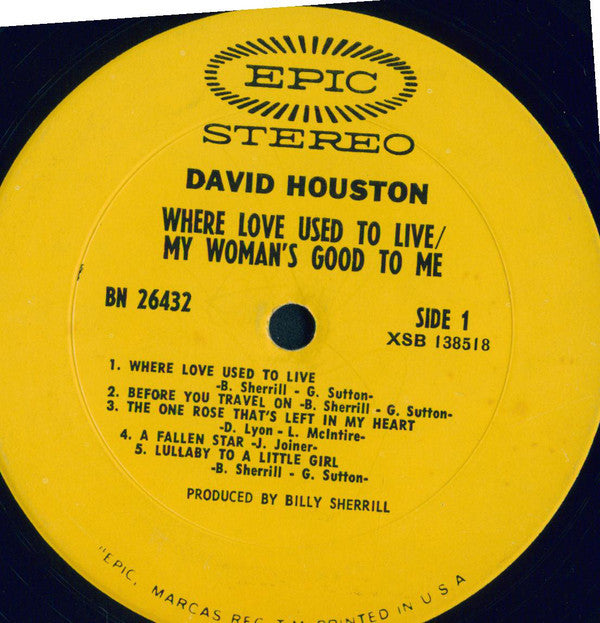 David Houston : Where Love Used To Live / My Woman's Good To Me (LP, Album)