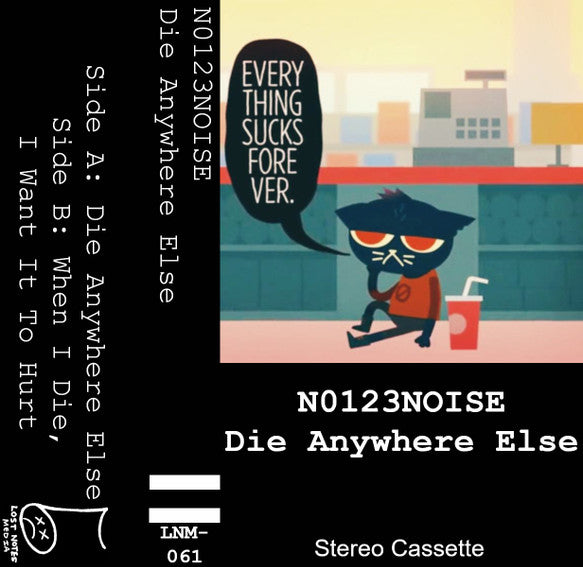 N0123Noise : Die Anywhere Else (Cass, Album, Num)