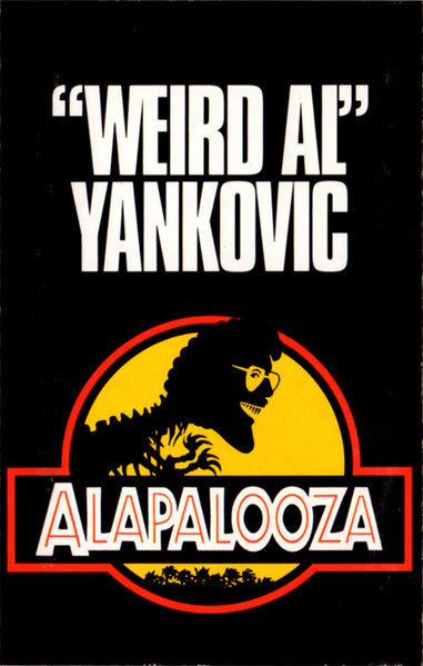 "Weird Al" Yankovic : Alapalooza (Cass, Album)