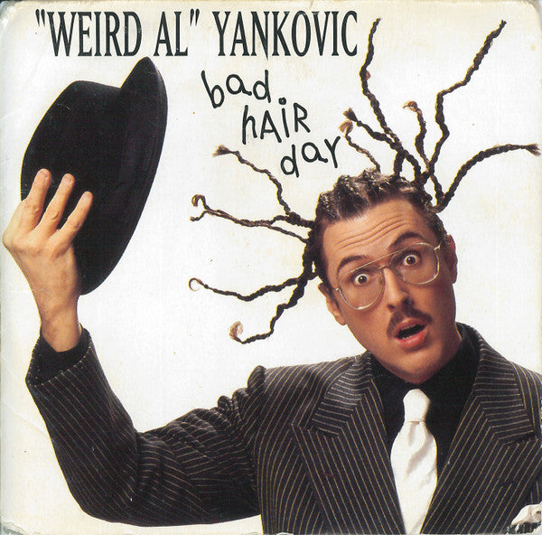 "Weird Al" Yankovic : Bad Hair Day (CD, Album, RE)