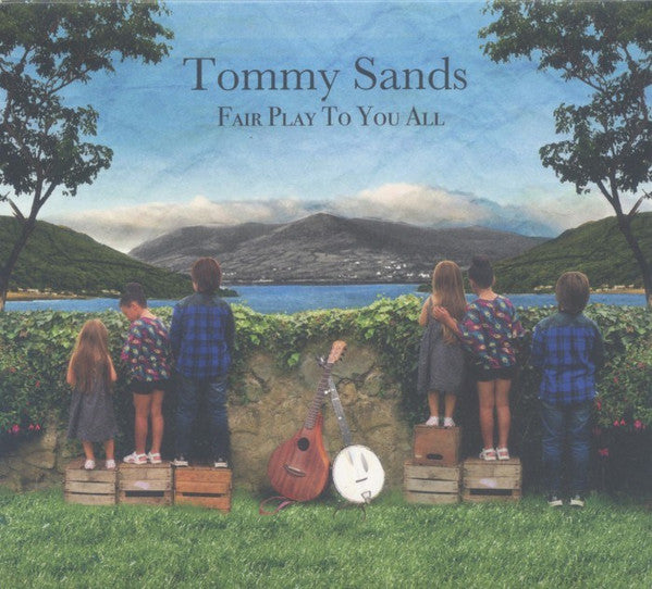 Tommy Sands (2) : Fair Play To You All (CD)