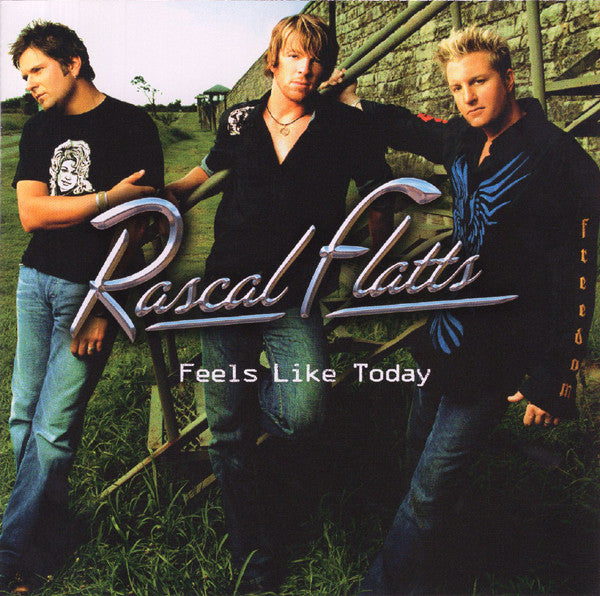 Rascal Flatts : Feels Like Today (CD, Album, Enh)