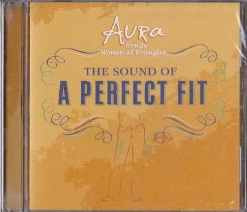Various : Aura From The Women At Wrangler - The Sound Of A Perfect Fit (CD, Comp)