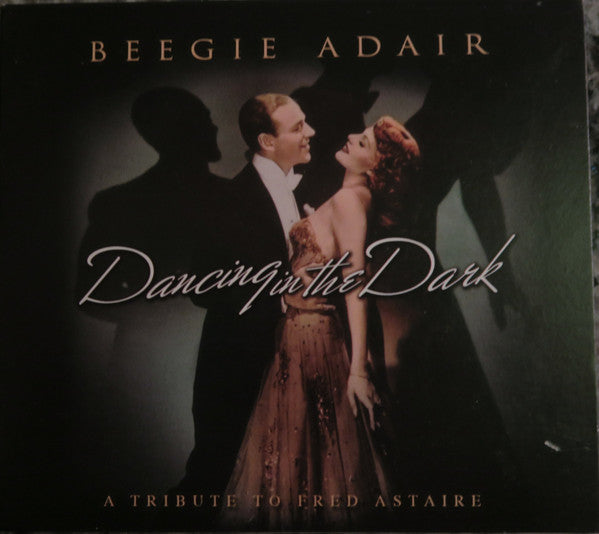 Beegie Adair : Dancing In The Dark (A Tribute To Fred Astaire) (CD, Album)