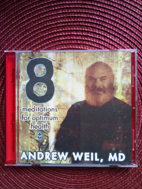 Andrew Weil, The Arcangelos Chamber Ensemble : 8 Meditations For Optimal Health (CD, Album, Promo)