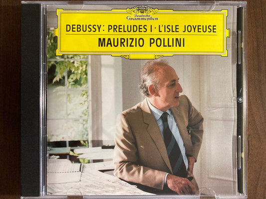 Claude Debussy, Maurizio Pollini : Preludes I · L'Isle Joyeuse (CD, Album)