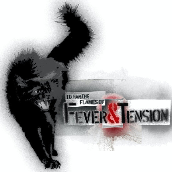 Fever & Tension : To Fan The Flames Of... (LP, Album)