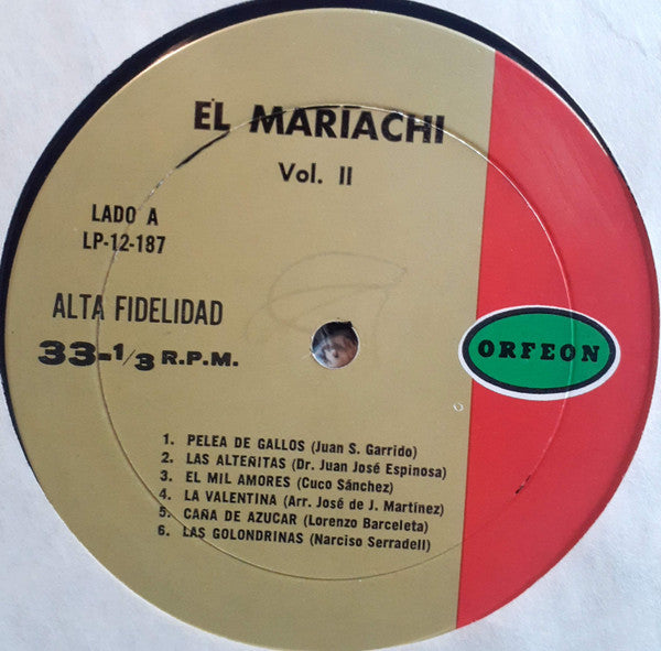 Mariachi Monumental De Silvestre Vargas Con La Guitarra De Antonio Bribiesca : El Mariachi - Vol. II (LP)