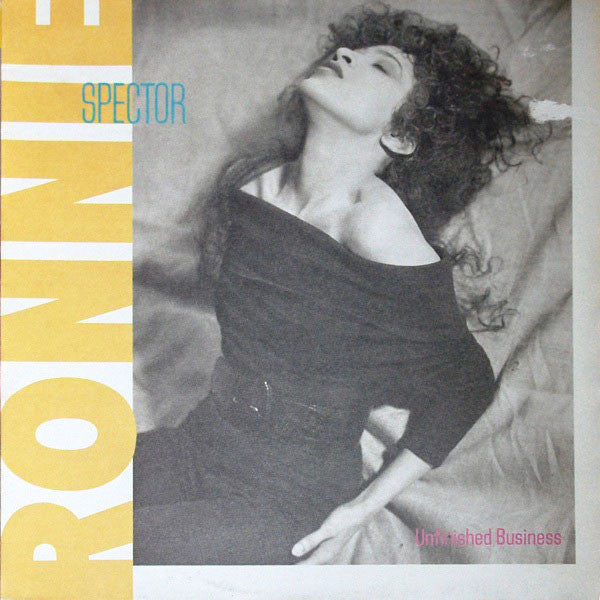 Ronnie Spector : Unfinished Business (LP, Album)