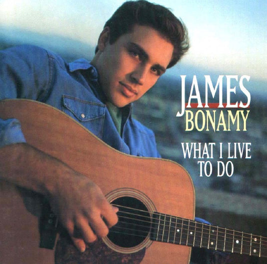 James Bonamy : What I Live To Do (CD, Album)