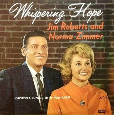 Jim Roberts (3) And Norma Zimmer : Whispering Hope (LP, RE)