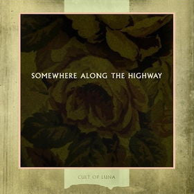 Cult Of Luna : Somewhere Along The Highway (CD, Album)