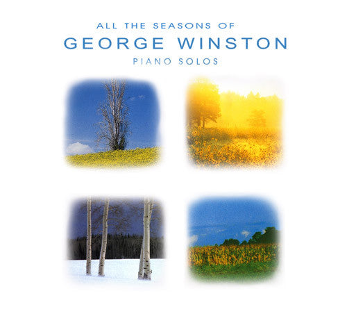 George Winston : All The Seasons Of George Winston - Piano Solos (Collectors Edition) (CD, Comp)