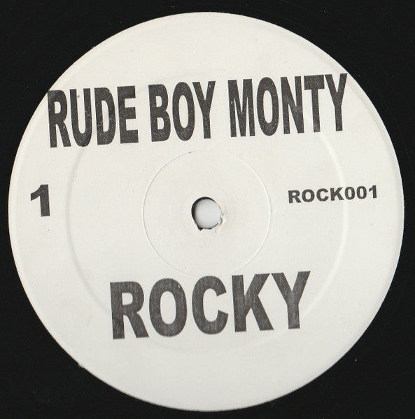 Rude Bwoy Monty / Pascal : Rocky / Meantime (12")