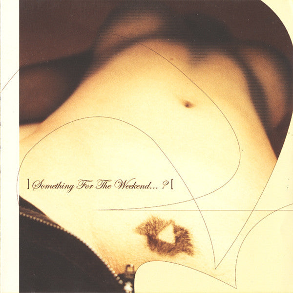 Various : Something For The Weekend... ? (CD, Comp + CD, Mixed)