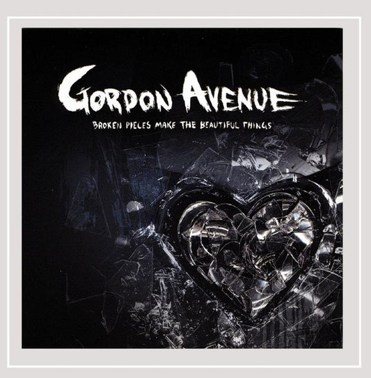 Gordon Avenue : Broken Pieces Make The Beautiful Things (CD, Album)
