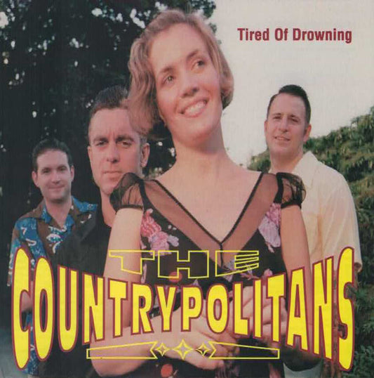 The Countrypolitans : Tired Of Drowning (CD, Album)