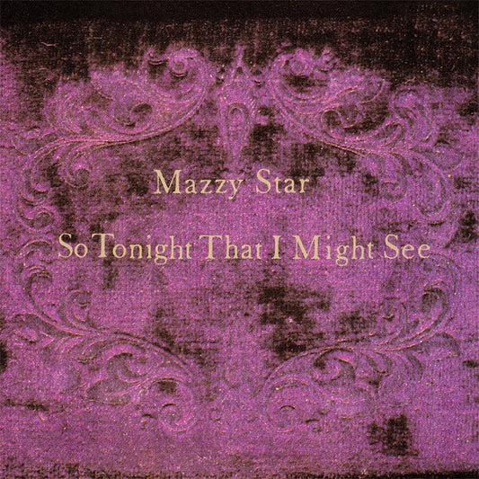 Mazzy Star : So Tonight That I Might See (CD, Album, Club)