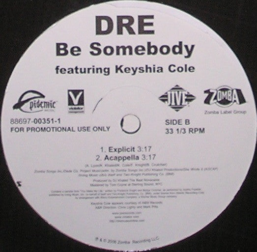 Dre - Be Somebody (12") (VG+) - Endless Media