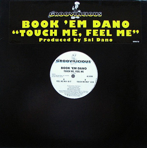 Book 'Em Dano : Touch Me, Feel Me (12")