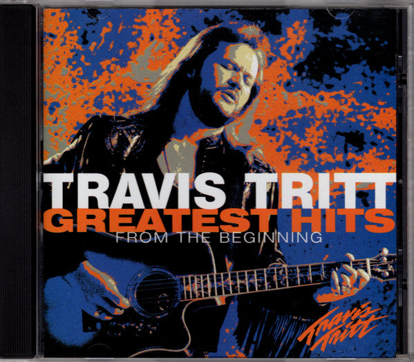 Travis Tritt : Greatest Hits - From The Beginning (CD, Comp, RP)