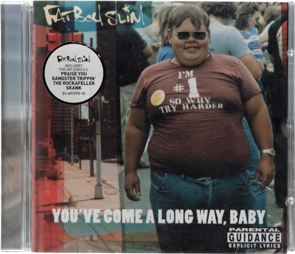 Fatboy Slim : You've Come A Long Way, Baby (CD, Album)