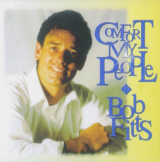Bob Fitts : Comfort My People (CD, Album)