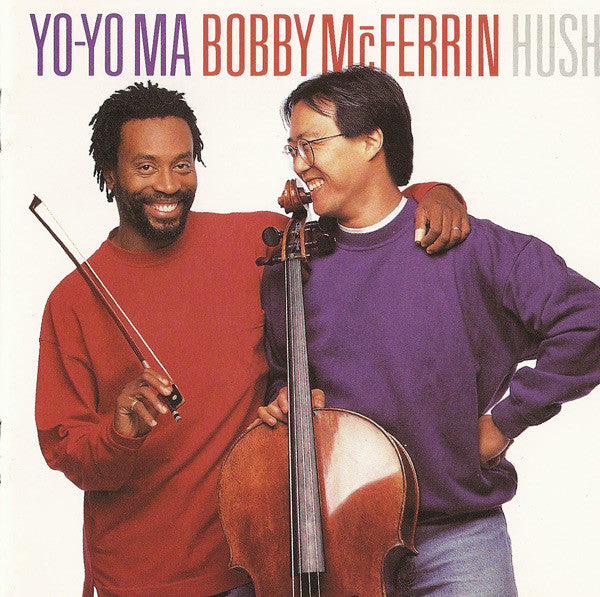 Bobby McFerrin & Yo-Yo Ma : Hush (CD, Album, RE)