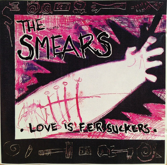 The Smears : Love Is Fer Suckers (CD, Album)