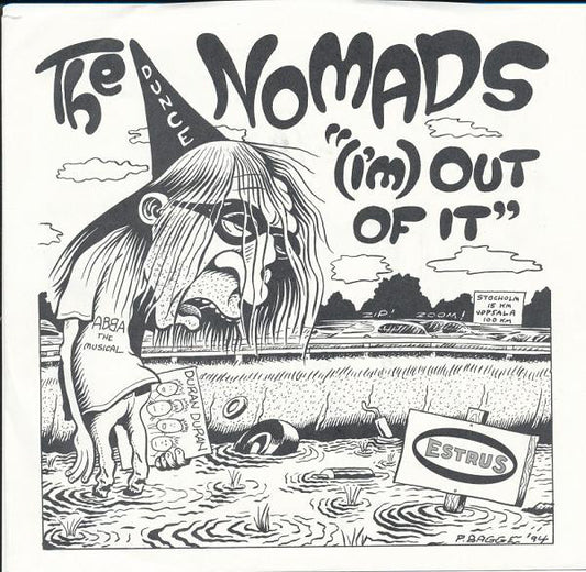 The Nomads  - (I'm) Out Of It (7") (G+) - Endless Media