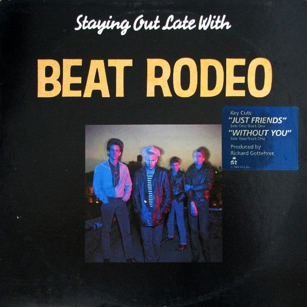 Beat Rodeo : Staying Out Late With (LP, Album, Glo)