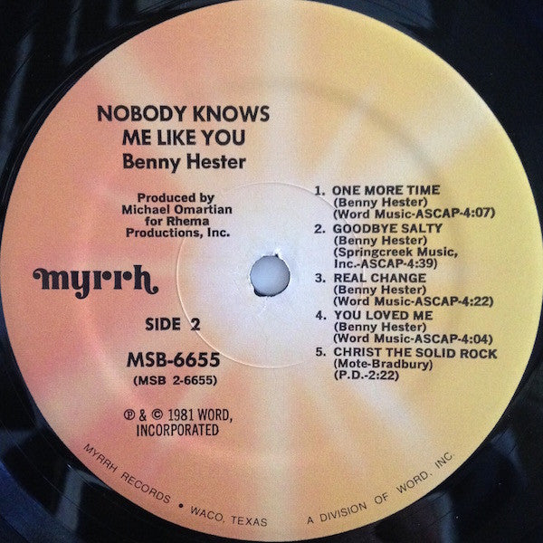 Benny Hester - Nobody Knows Me Like You (LP) (VG+) - Endless Media