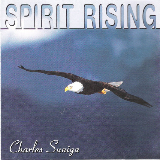 Charles Suniga : Spirit Rising (CD, Album)