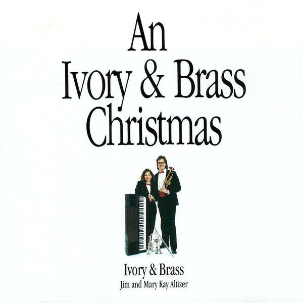 Ivory & Brass : An Ivory & Brass Christmas (CD, Album)