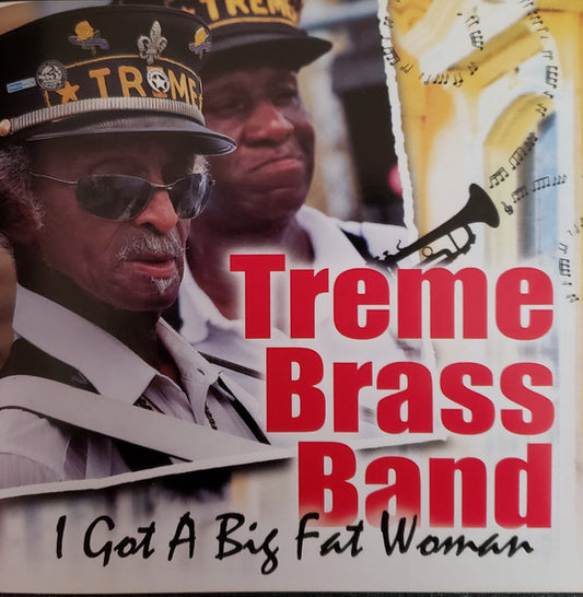 Treme Brass Band : I Got A Big Fat Woman (CD, Album, RE, RP)