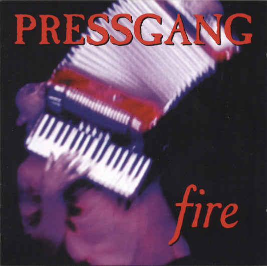 Pressgang - Fire (CD) (VG+) - Endless Media