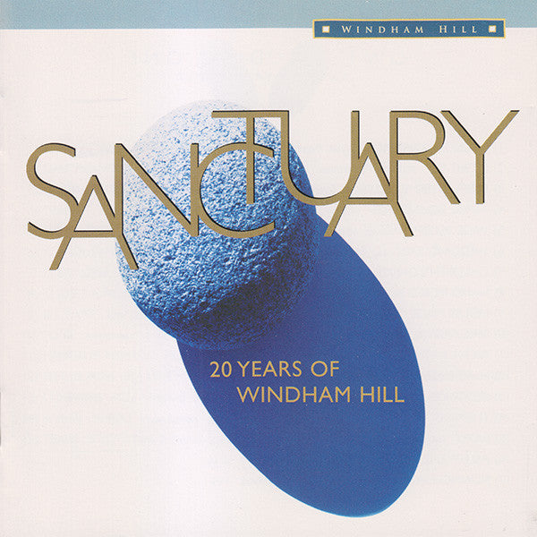 Various : Sanctuary (20 Years Of Windham Hill) (2xCD, Comp, Club)