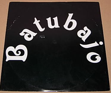 Batubajo : Batubajo (12")