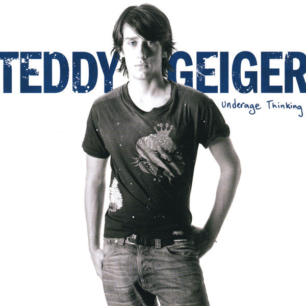Teddy Geiger : Underage Thinking (CD, Album, DAD)