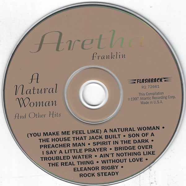 Aretha Franklin : A Natural Woman And Other Hits (CD, Comp, RM)