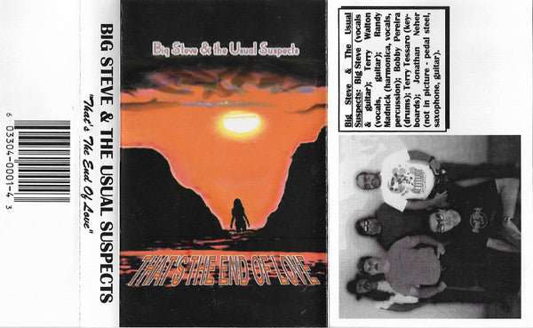 Big Steve & The Usual Suspects : That's The End Of Love (Cass, Album)